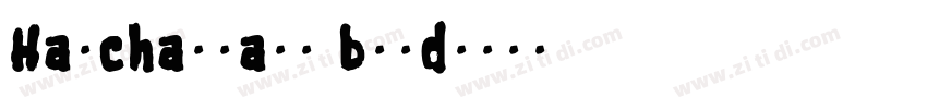 Hanchansans bold字体转换
